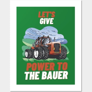 Let's give Power to the Bauer Posters and Art